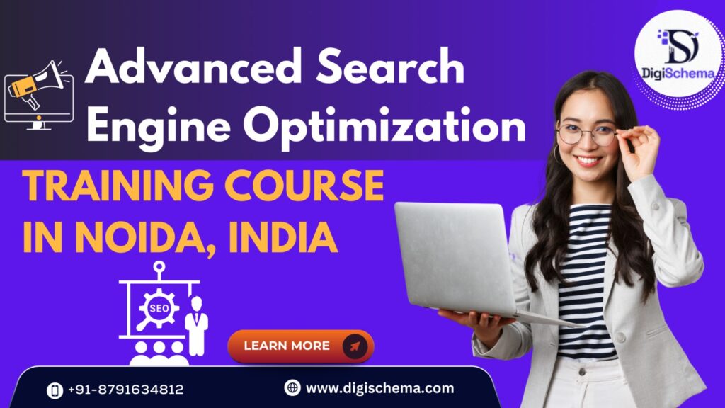 Advanced Search Engine Optimization Training Course In Noida